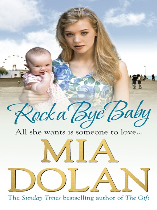 Title details for Rock a Bye Baby by Mia Dolan - Available
